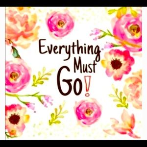 Everything listed must go.